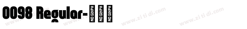 0098 Regular字体转换